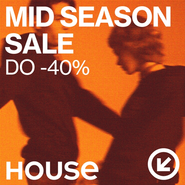 House: Mid Season Sale
