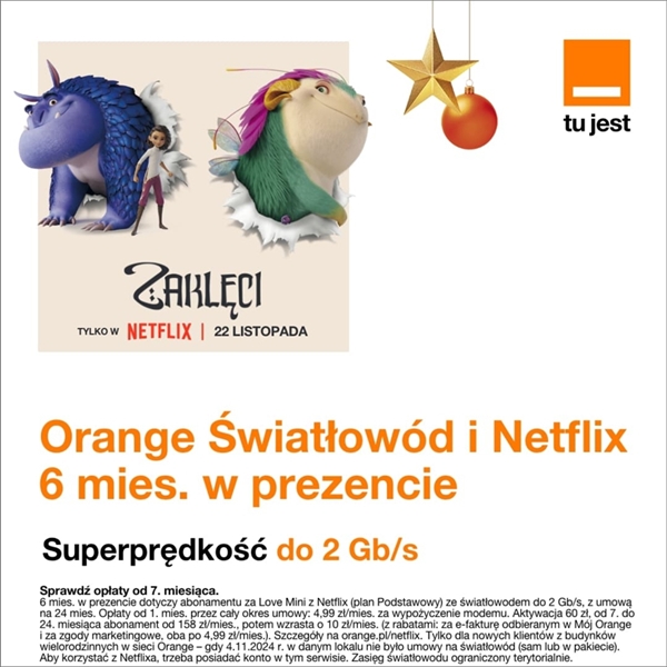 Orange Światłowód i Netflix 6 mies. w prezencie