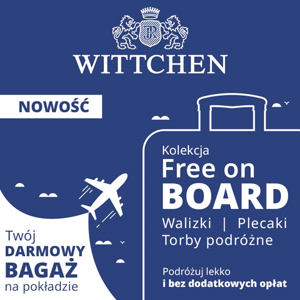 Kolekcja Free on board - podróżuj lekko i bez dodatkowych opłat z WITTCHEN!