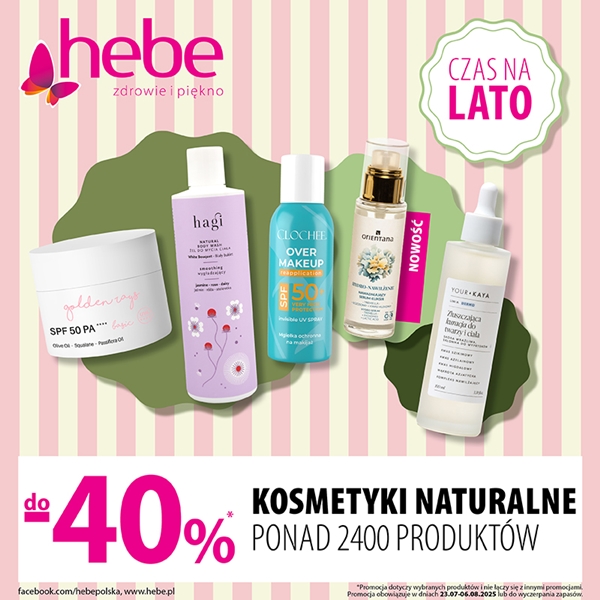 hebe: produkty naturalne do -40%
