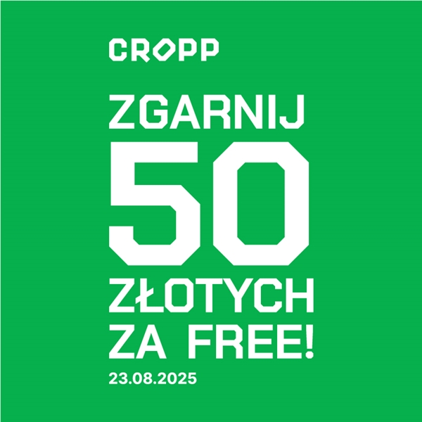 Zgarnij 50 zł za free w Cropp!