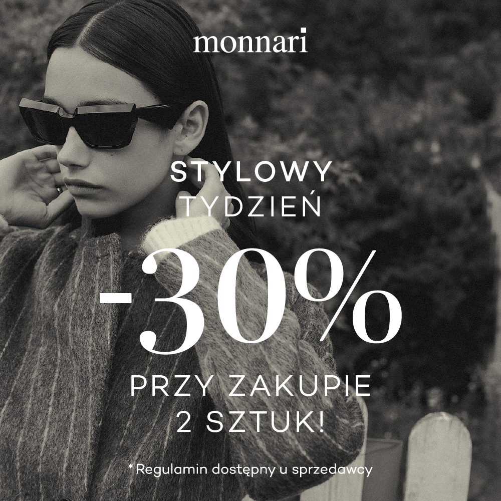 STYLOWY TYDZIEŃ w Monnari!