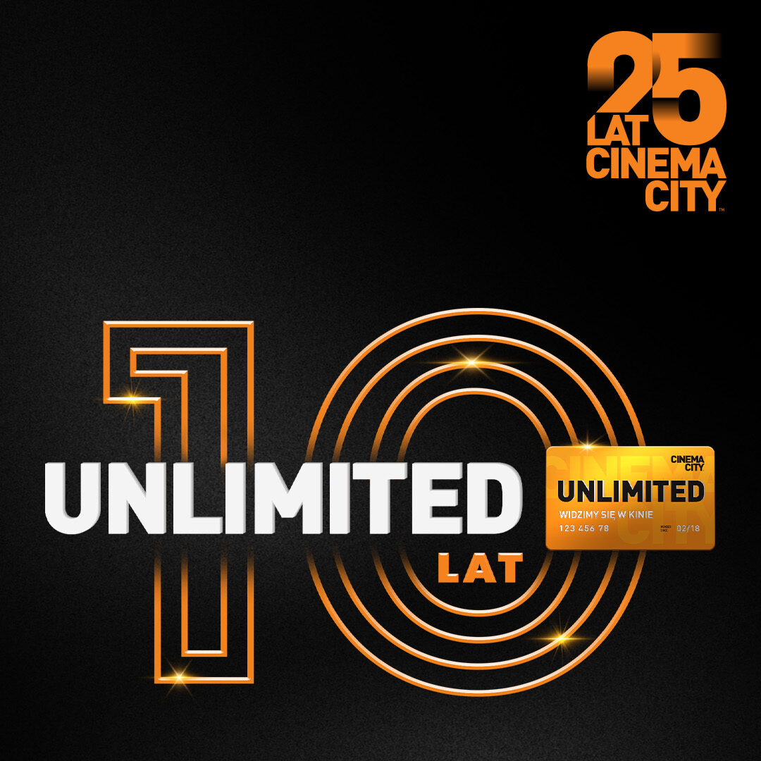 10-lecie Unlimited - jedynego abonamentu kinowego w Polsce