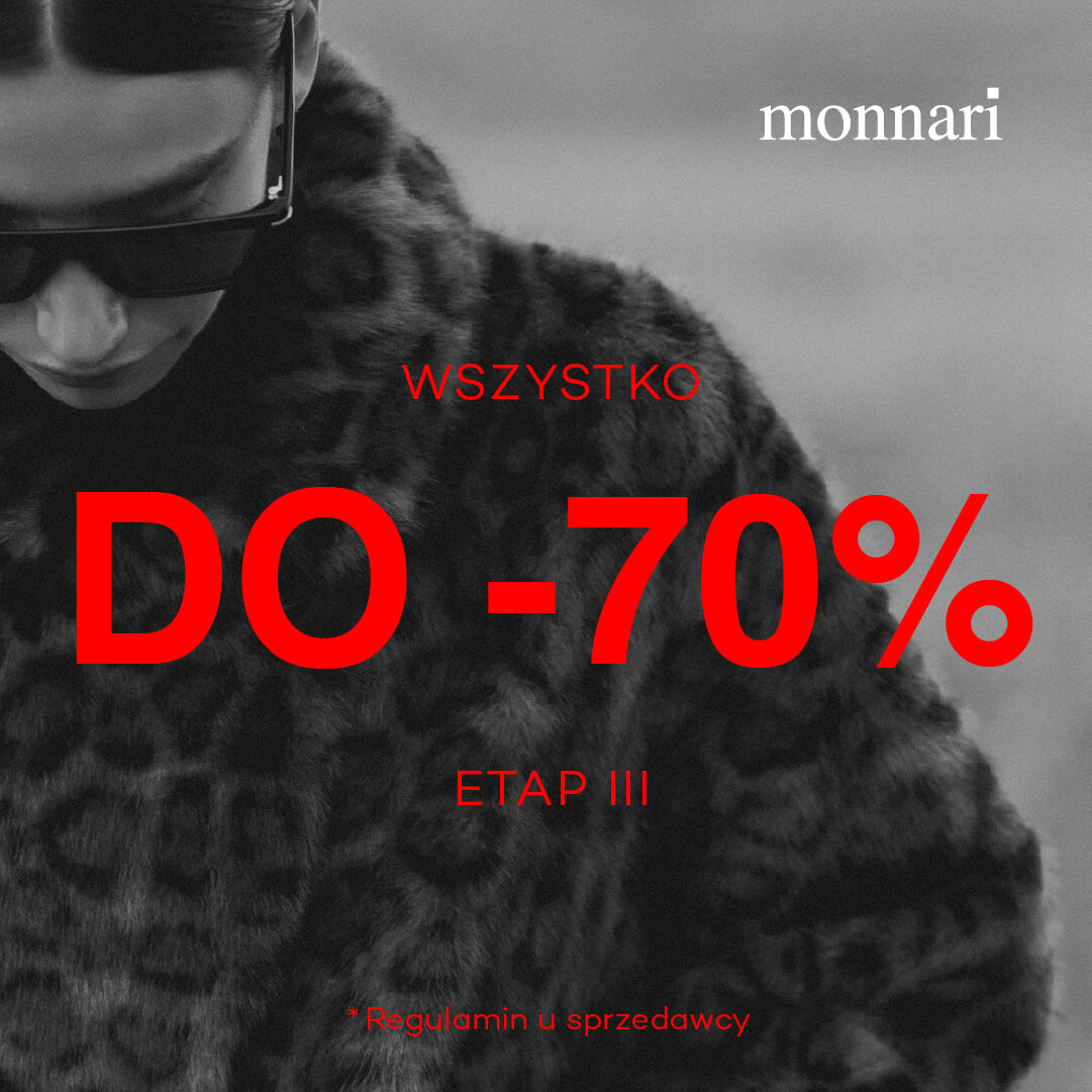 ETAP III WYPRZEDAŻY W MONNARI