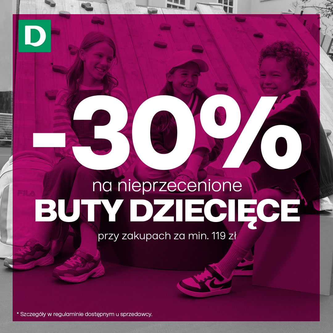 Buty dziecięce z rabatem 30%!